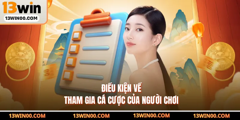 Điều kiện về tham gia cá cược của người chơi