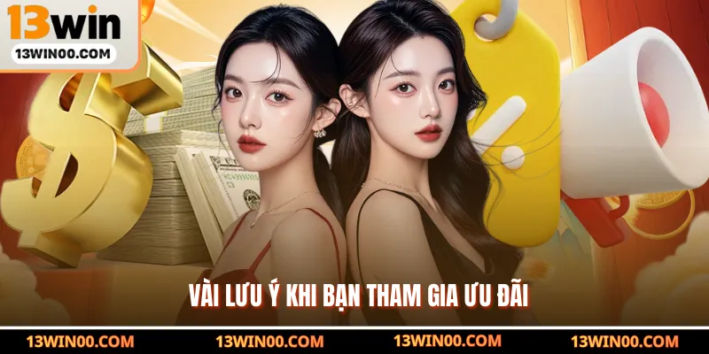 Vài lưu ý quan trọng khi bạn tham gia ưu đãi